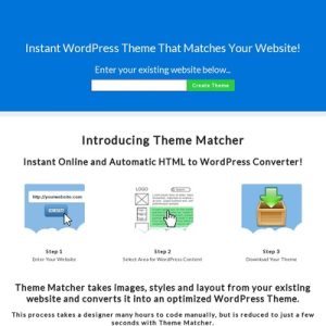 instant wordpess theme to match your existing website design!